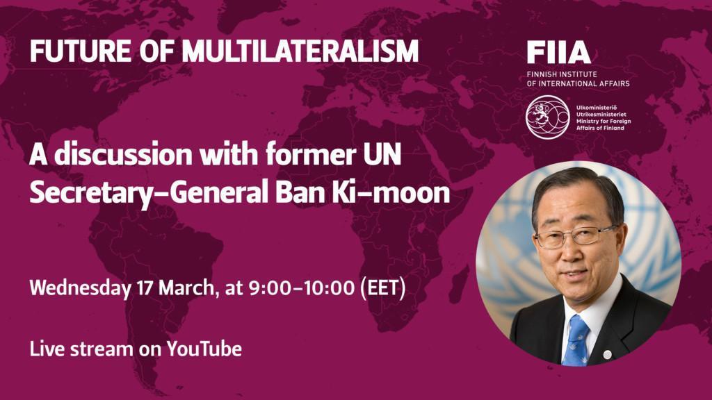 Future Of Multilateralism FIIA