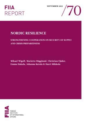 Nordic resilience: Strengthening cooperation on security of supply and crisis preparedness