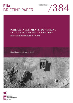Foreign investments, de-risking and the EU’s green transition: Mining critical minerals in Finland
